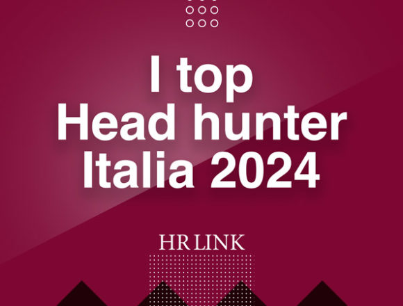 I Top Head hunter Italia 2024