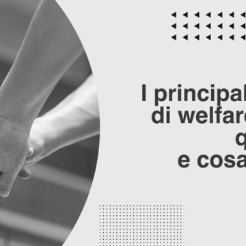 I principali fornitori di welfare in Italia: quali sono e cosa valutare