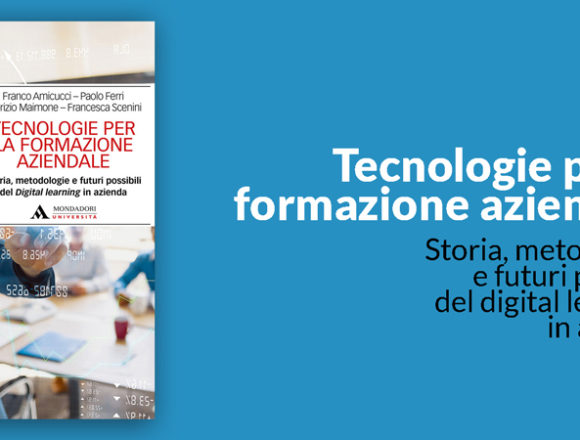 Tecnologie per la formazione aziendale: il nuovo libro su digital e social learning in azienda