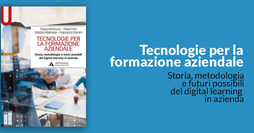 Tecnologie per la formazione aziendale: il nuovo libro su digital e social learning in azienda