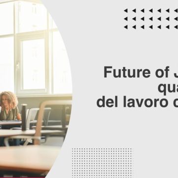 Future of Jobs 2025: quale mondo del lavoro ci aspetta?